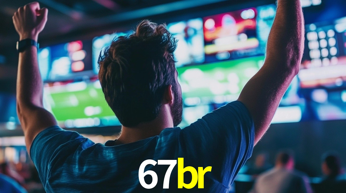 67br: Seu Especialista em Apostas Esportivas Brasileiras